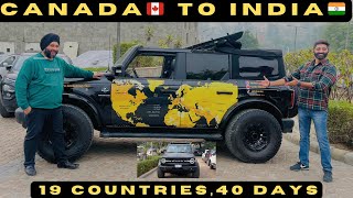 One and only Ford Bronco in India Canada🇨🇦 to India🇮🇳  19 Countries40 Days😳 [upl. by Ode]