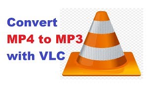 How To Convert MP4 to MP3 with VLC Media Player [upl. by Laiceps]