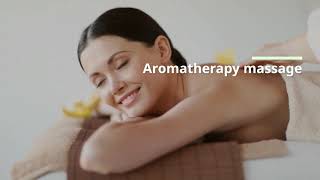 Benefits of Aromatherapy Massage [upl. by Nahtad132]