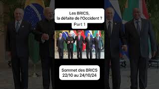 1 Les BRICS la défaite de l’Occident  brics [upl. by Esteban]