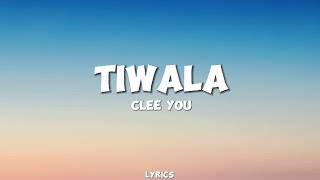 Tiwala  Clee You official lyrics video officialmusic officialmusicvideo CleeYou [upl. by Kirbee]