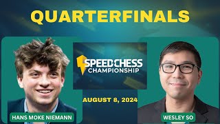 SpeedChess Championship 2024  QuarterFinals  GM Hans Niemann vs GM Wesley So [upl. by Dawna]