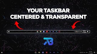 Make Your Taskbar Transparent and Centered – Windows 10 and 11 [upl. by Lehcnom]