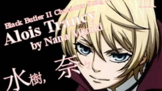 Kuroshitsuji Character Song 11 Alois Trancy [upl. by Meluhs216]