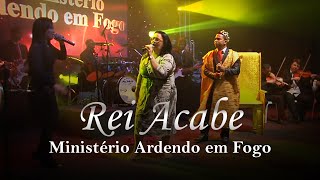 Ministério Ardendo em Fogo  Rei Acabe  Clipe Oficial [upl. by Pancho]