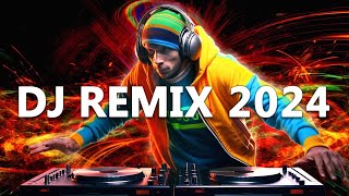 DJ REMIX 2024  Mashups amp Remixes of Popular Songs 2024  DJ Disco Remix Club Music Songs Mix 2024 [upl. by Edelsten]