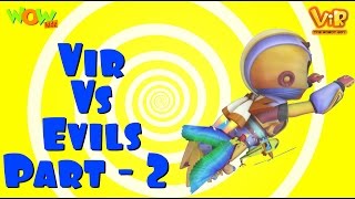 Vir The Robot Boy  Hindi Cartoon For Kids  Vir vs evils  Animated Series Wow Kidz [upl. by Rap]