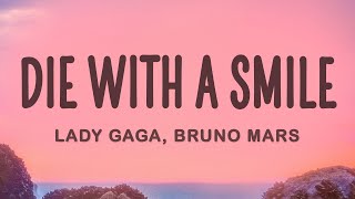 Lady Gaga Bruno Mars  Die With A Smile Lyrics [upl. by Sidonnie]