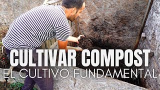 Cultivar compost el cultivo fundamental [upl. by Oknuj]