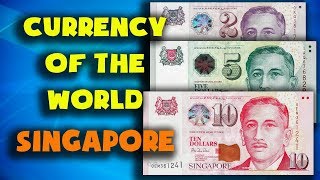 Currency of the world  Singapore Singapore dollar Exchange rates Singapore Singapore banknotes [upl. by Htebi]