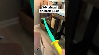 3D printed pineapple sword 3DPrinting Sword Pineapple [upl. by Dianne]