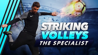 HOW TO STRIKE PERFECT VOLLEYS EVERY TIME  THE SPECIALIST [upl. by Francene]