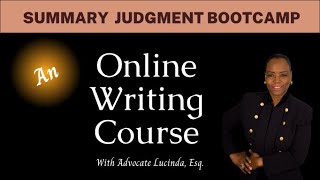 How To Respond to the Motion for Summary Judgment Online Writing Course with Advocate Lucinda Esq [upl. by Haramat]