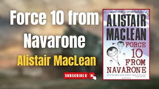 Force 10 from Navarone  By Alistair MacLean  Full Audiobook [upl. by Doomham]