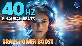 40 Hz Binaural Beats 🧠 BRAIN POWER Boost 🚀 [upl. by Arriaet]