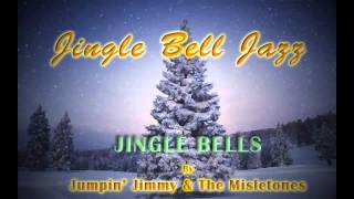 CHRISTMAS JAZZ Jingle Bells [upl. by Ahkihs901]