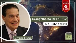 Divaldo Franco  Evangelho no Lar [upl. by Kone]