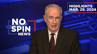 Highlights from BillOReilly com’s No Spin News  March 29 2024 [upl. by Noraf722]