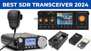 Best SDR Transceiver 2024 Top 5 Best SDR Radio Review [upl. by Nawtna]