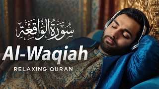 Surah Waqiah Soothing Quran Recitation for Calmness Quran Recitation  Сура Воқеа [upl. by Silevi]