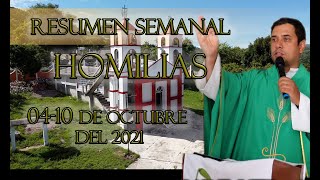 Resumen de Homilías del 04 al 10 de octubre de 2021  Padre Arturo Cornejo [upl. by Enialehs80]