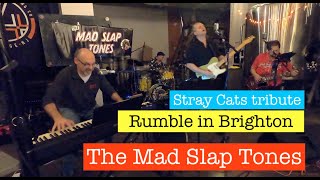 🔥 Rumble in Brighton  Stray Cats Cover by The Mad Slap Tones  Rockabilly Mayhem [upl. by Ramirol]