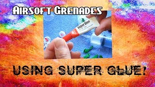 Airsoft Grenade  Super Glue Upgrade Test [upl. by Rosene471]