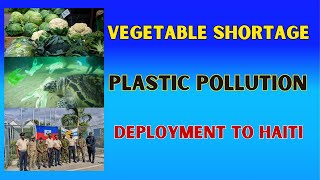 Plastic Pollutions  Food Shortage  Jamaica Troops in Haiti [upl. by Agosto]