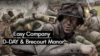 Band of Brothers  Richard Winters  Day of Days DDAY amp Brecourt Manor Easy Company 506th PIR [upl. by Glen]