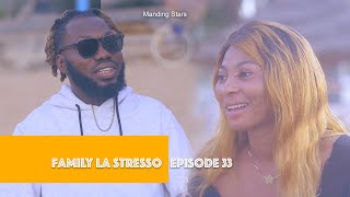 Family La Stresso  EP33  Latest Mandinka Drama 2024 [upl. by Felicdad]