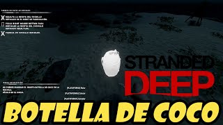 Como hacer una BOTELLA de COCO en Stranded Deep✔️ [upl. by Anuahsat]