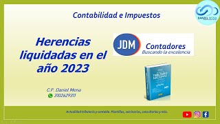 Herencias liquidadas en el año 2023 [upl. by Maddock979]