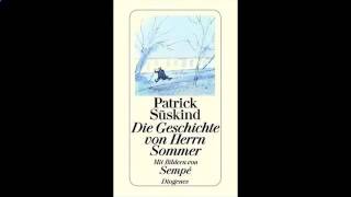 Die Geschichte von Herrn Sommer Hörbuch von Patrick Süskind [upl. by Beller]