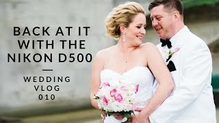 Nikon D500 Wedding Photography with Guest Appearance by the D750 HotMess [upl. by Eey494]