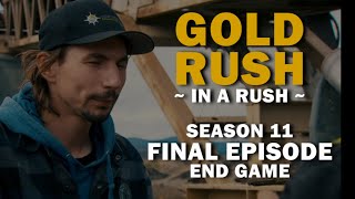 Gold Rush In a Rush  Season 11 Episode 21  End Game  Season Finale [upl. by Nahta]