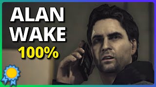 Alan Wake Base Game  100 AchievementTrophy Guide [upl. by Nilcaj823]