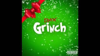 Dax  GRINCH Clean [upl. by Grindle]