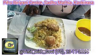 Pihu Biryani Centre Sadhu Mathia Kankinara VisitwithGovi [upl. by Nele]