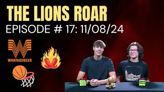 THE LIONS ROAR  EPISODE 17  11082024 [upl. by Nitsew]