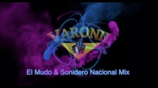 Grupo Varonil  El Mudo amp Sonidero Nacional Mix Oficial [upl. by Eahsram]