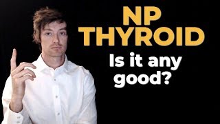 Np thyroid Should you use this thyroid medication 5 things to know [upl. by Norret611]