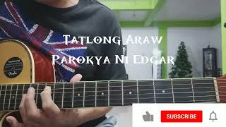 Tatlong Araw  Parokya Ni Edgar Acoustic Guitar Tutorial Intro Bass S Pattern [upl. by Ahtekahs]