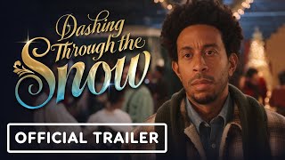 Dashing Through The Snow  Official Trailer 2023 Ludacris Teyonah Parris Lil Rel Howery [upl. by Thatch]