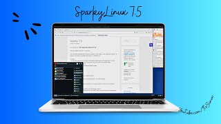 SparkyLinux 75 – The 5th Update of Sparky 7 [upl. by Nortad284]