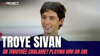 Troye Sivan On Timothée Chalamet Playing Him On SNL [upl. by Adnilram422]