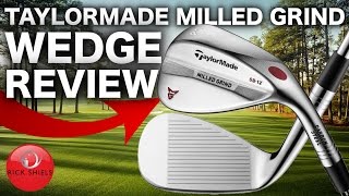 NEW TAYLORMADE MILLED GRIND WEDGE REVIEW [upl. by Llerref387]