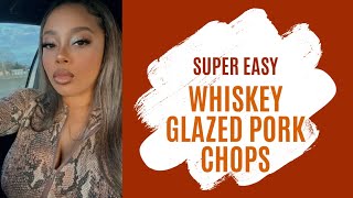 Cooking Vlog  Whiskey Glazed Pork Chops [upl. by Baer]