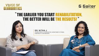 EP03 The earlier you start rehabilitation the better will be the results  Dr Nitha J [upl. by Scever]