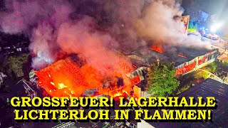 NÄCHTLICHES FLAMMENINFERNO ZERSTÖRT LAGERHALLE  MILLIONENSCHADEN BEI GROSSBRAND  FEUERWEHR [upl. by Rramed]