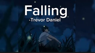 Falling  Trevor Daniel slowed down with lyrics [upl. by Yramliw133]